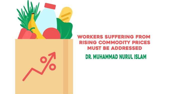 Workers suffering from rising commodity prices must be addressed